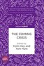 The Coming Crisis
