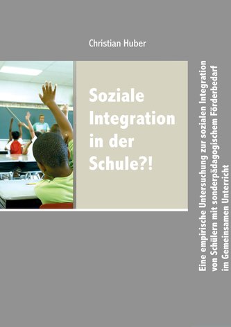 Soziale Integration in der Schule?!