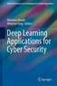 Deep Learning Applications for Cyber Security