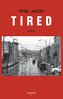 Tired