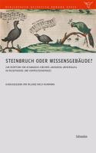 Steinbruch oder Wissensgebäude?