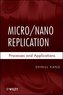 Micro / Nano Replication