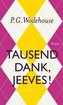 Tausend Dank, Jeeves!