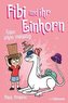 Fibi und ihr Einhorn 7 - Ganz schön vielseitig