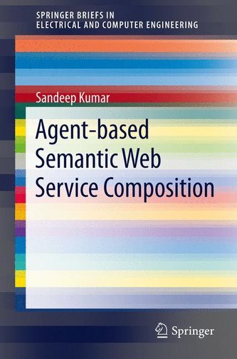 Agent-based Semantic Web Service Composition