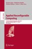 Applied Reconfigurable Computing