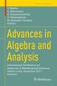 Advances in Algebra and Analysis