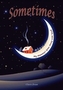 Sometimes