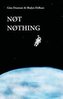 NØT NØTHING