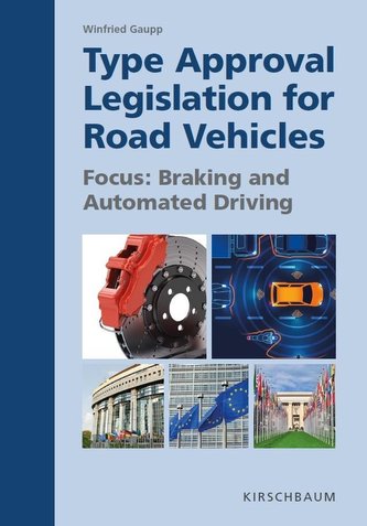 Type Approval Legislation for Road Vehicles