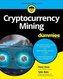 Cryptocurrency Mining For Dummies