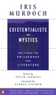 Existentialists and Mystics