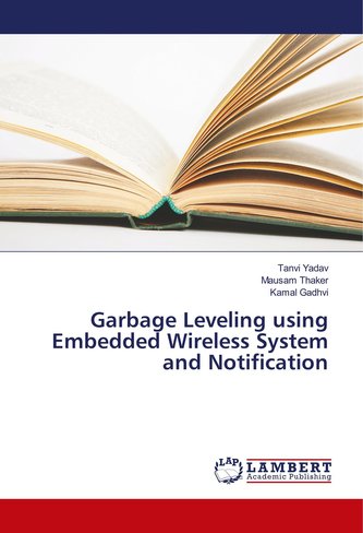 Garbage Leveling using Embedded Wireless System and Notification