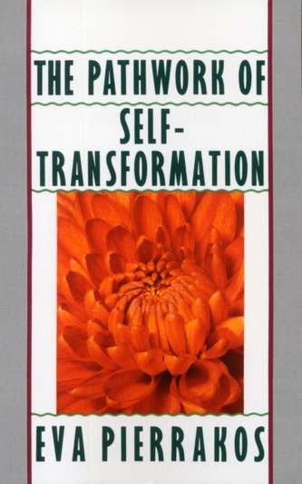 Pathwork Of Self Transformatio