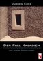 Der Fall Kaladien