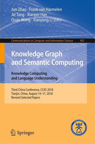 Knowledge Graph and Semantic Computing. Knowledge Computing and Language Understanding