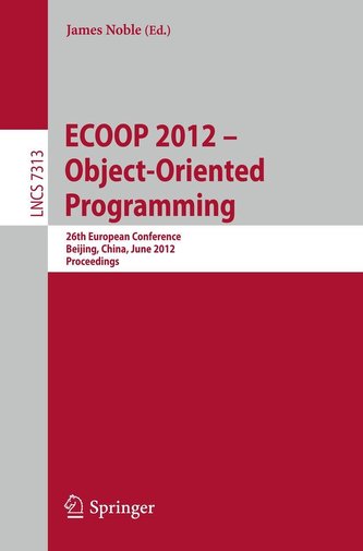 ECOOP 2012 -- Object-Oriented Programming