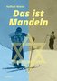 Das ist Mandeln