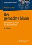 Der gemachte Mann