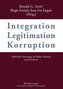 Integration - Legitimation - Korruption. Integration - Legitimation - Corruption