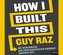 How I Built This