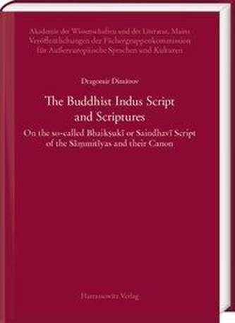 The Buddhist Indus Script and Scriptures