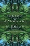 Seeing, Knowing, and Doing
