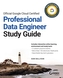 Official Google Cloud Certified Professional Data Engineer Study Guide