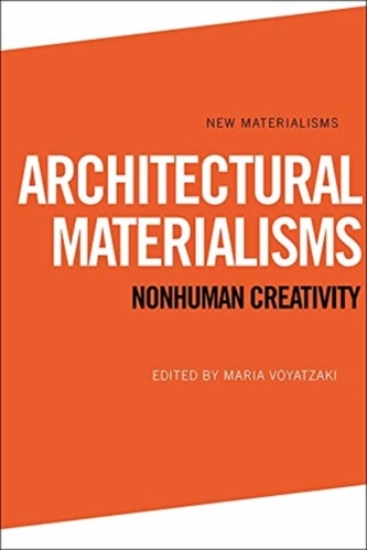 Architectural Materialisms