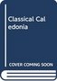 Classical Caledonia
