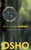 Life Is a Soap Bubble