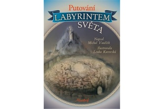 Putování labyrintem světa