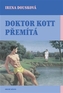 Doktor Kott přemítá