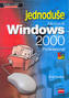 Microsoft Windows 2000 professional jednoduše