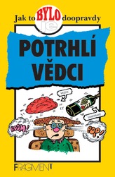Potrhlí vědci