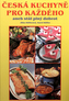 Česká kuchyně pro každého