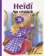 Heidi na cestách