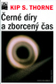 Černé díry a zborcený čas
